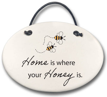August Ceramics Honey bee plaque: "Home is where your honey is."